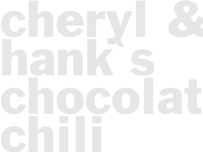 Cheryl & Hank's Chocolate Chili