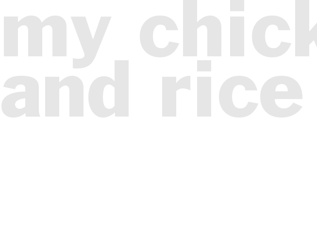 My Chicken and Rice