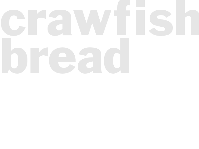 Crawfish Bread