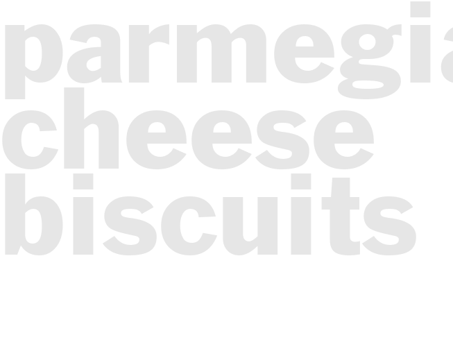 Parmegian cheese biscuits