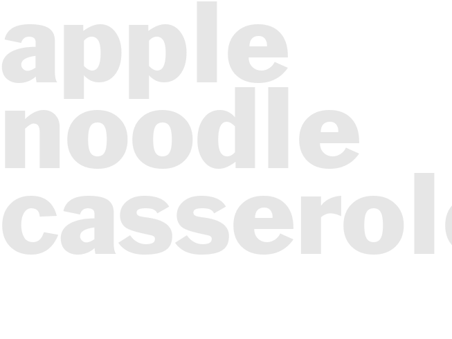 Apple Noodle Casserole