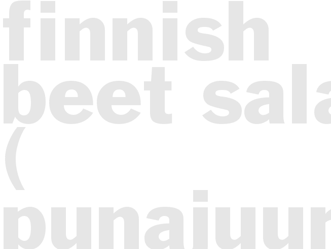 Finnish Beet Salad   ( Punajuurisalaatt)