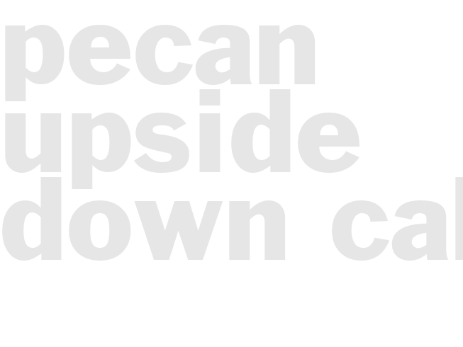 Pecan Upside-Down Cake