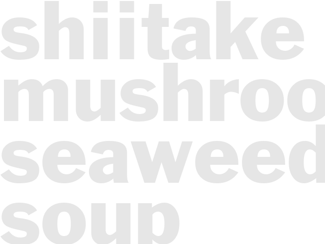 Shiitake Mushroom Seaweed Soup