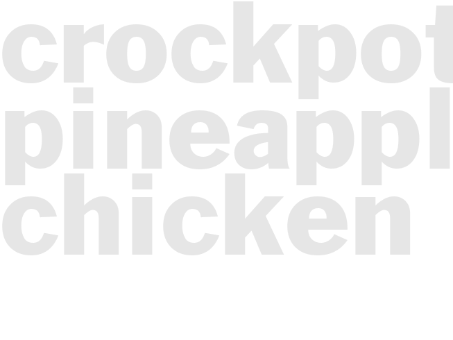 Crockpot Pineapple Chicken