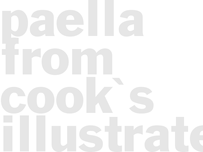 Paella from Cook's Illustrated