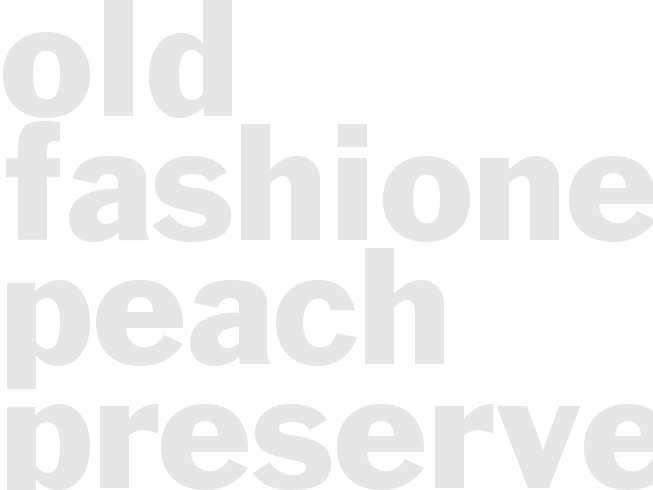 Old Fashioned Peach Preserves