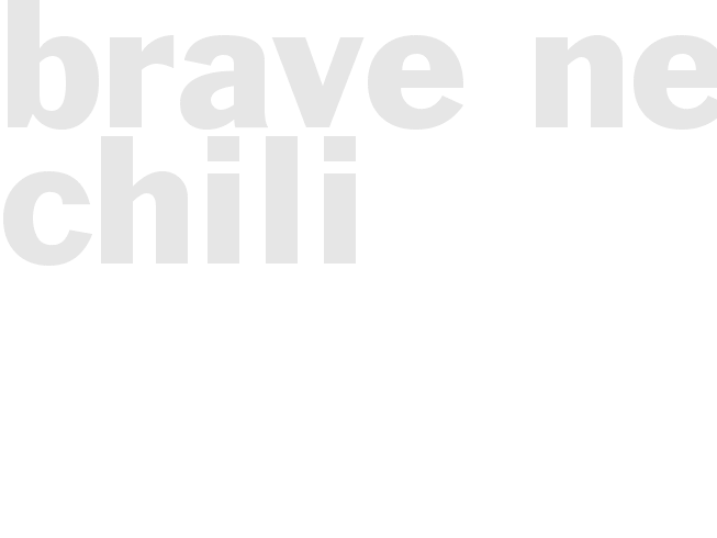 Brave New Chili