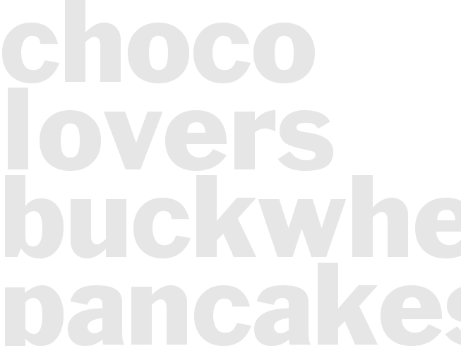 Choco Lovers Buckwheat Pancakes
