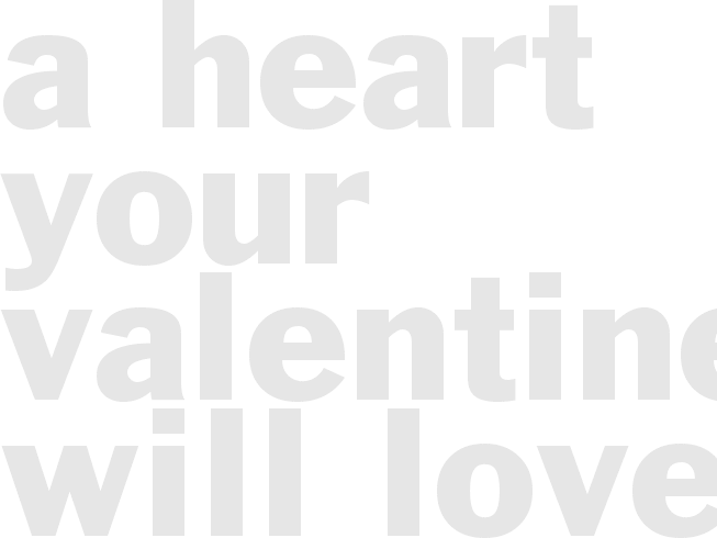 A Heart your Valentine will LOVE!