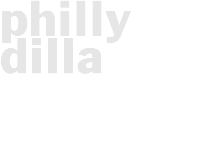 Philly-dilla