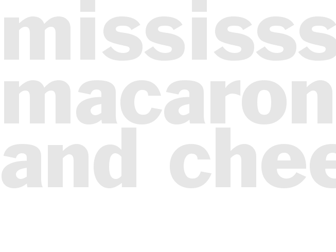 Mississsippi Macaroni and Cheese