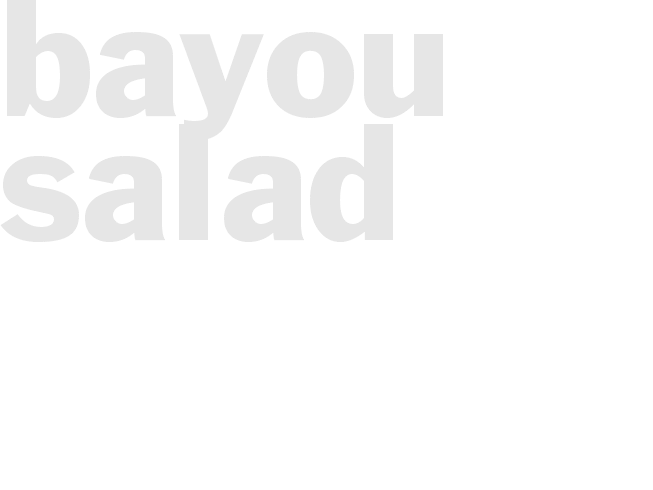 BAYOU salad