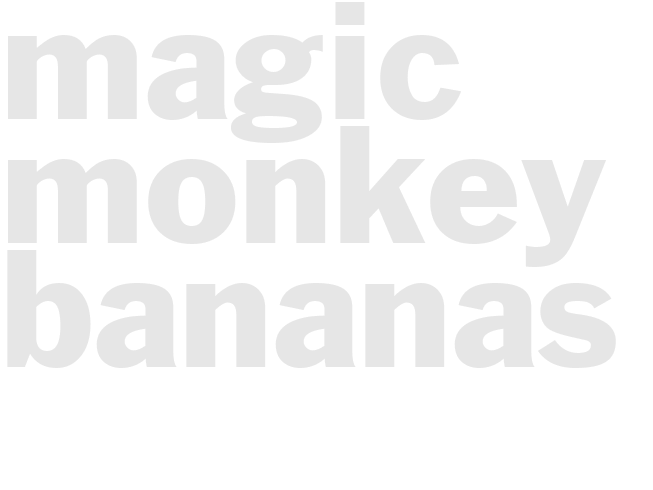 Magic MONKEY Bananas