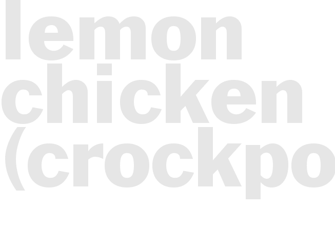 Lemon Chicken (crockpot)