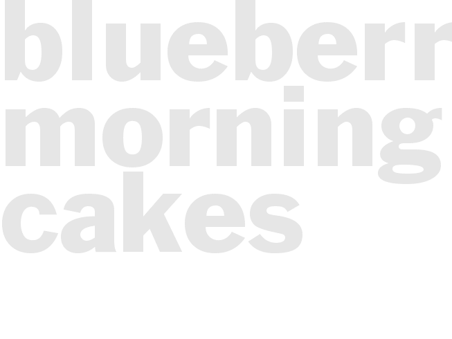Blueberry Morning Cakes