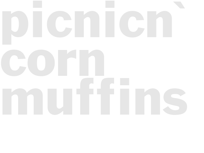Picnicn' Corn Muffins