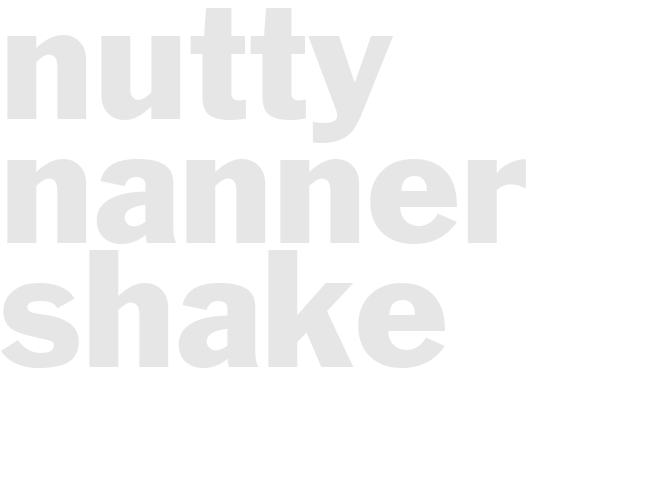 Nutty Nanner Shake