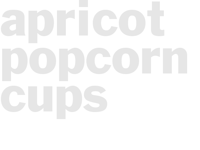 Apricot Popcorn Cups