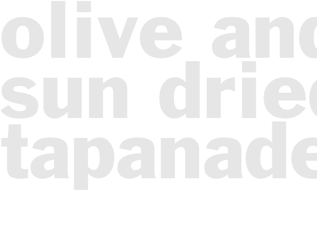 Olive and Sun Dried Tapanade