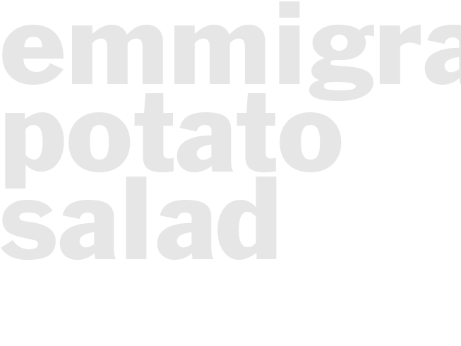 Emmigrants Potato Salad