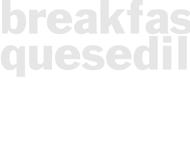 Breakfast Quesedilla