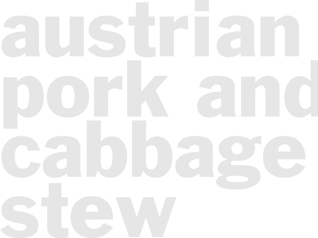 Austrian Pork and Cabbage Stew