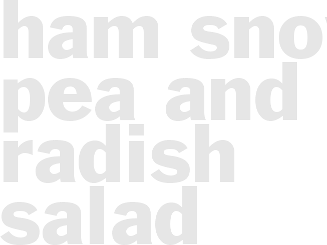 Ham, Snow Pea And Radish Salad