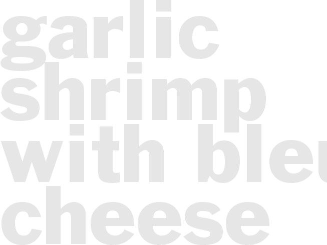 Garlic Shrimp With Bleu Cheese Grits