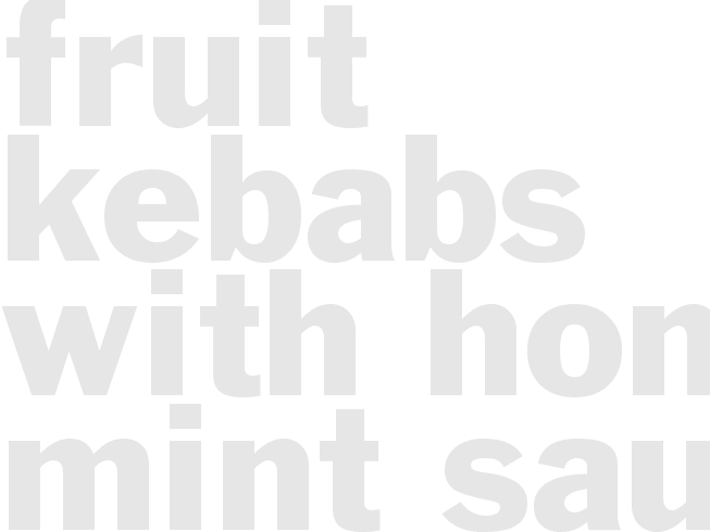 Fruit Kebabs With Honey-Mint Sauce