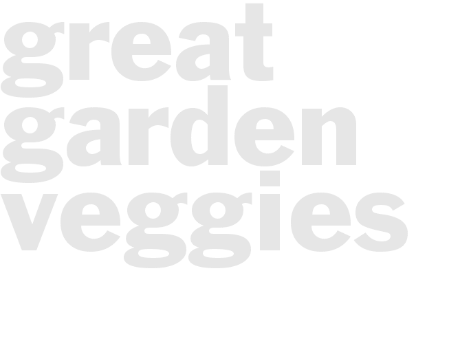 Great Garden Veggies
