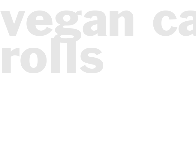 Vegan Cali Rolls