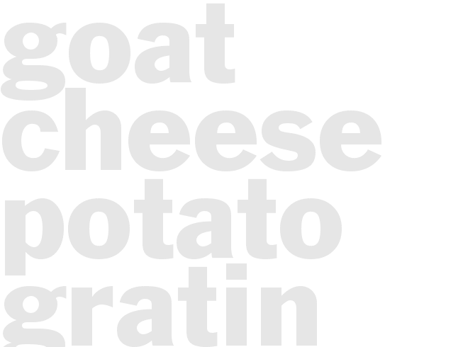 Goat Cheese Potato Gratin