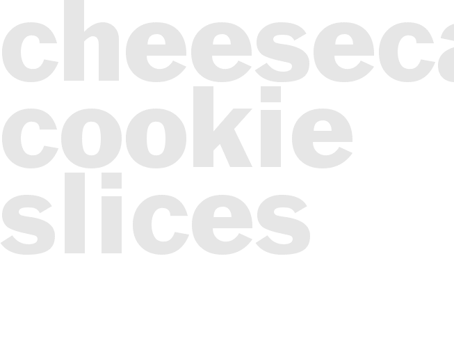 Cheesecake Cookie Slices