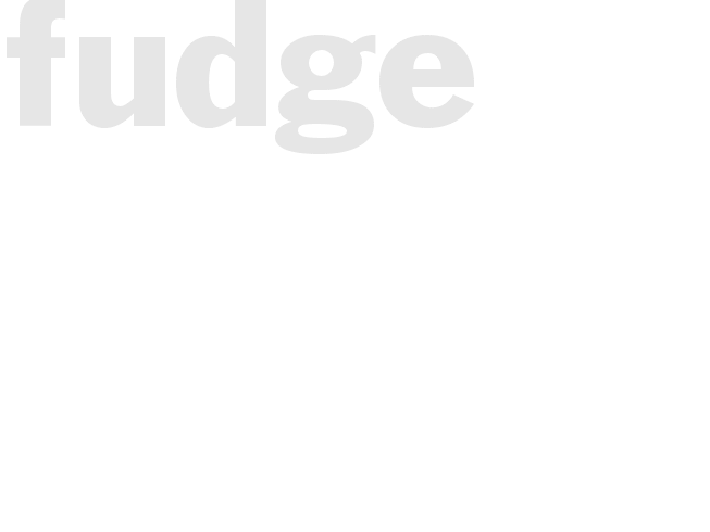 Fudge