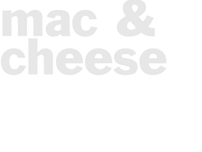 Mac & Cheese