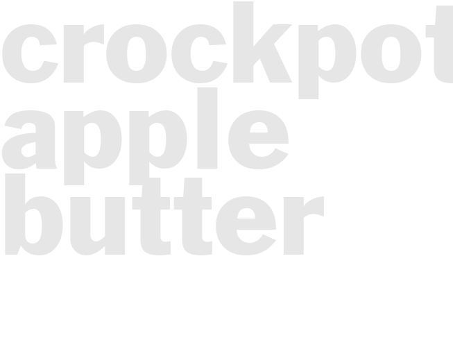 CROCKPOT APPLE BUTTER