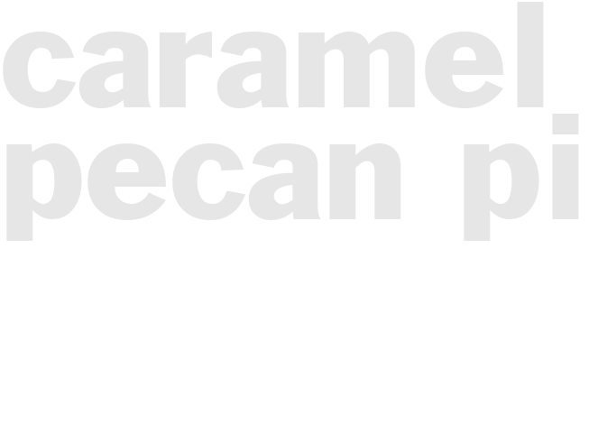 Caramel Pecan Pie