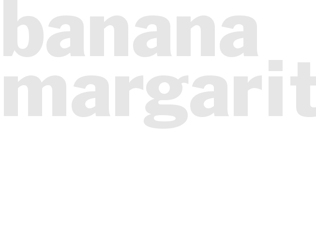 Banana Margarita
