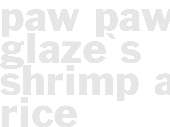  Paw Paw Glaze's Shrimp And Rice