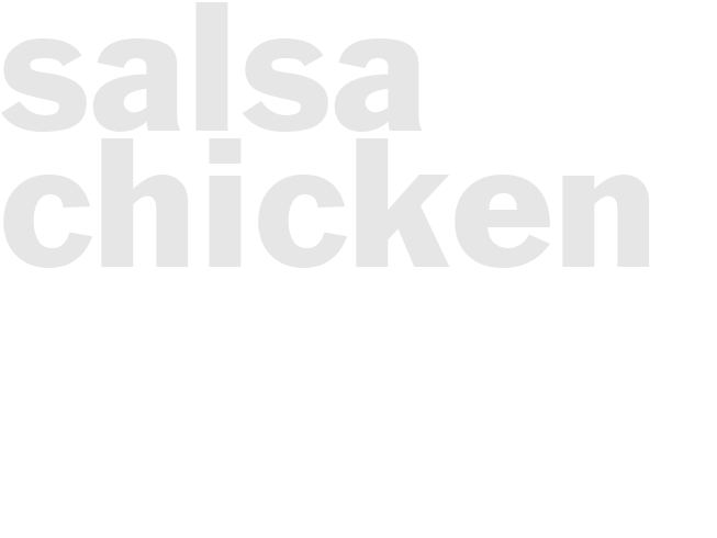 Salsa chicken
