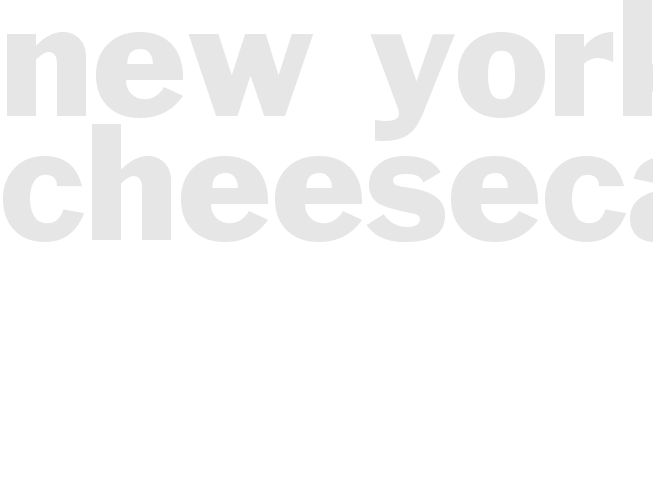 New York Cheesecake