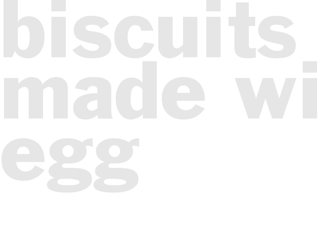 Biscuits made with egg