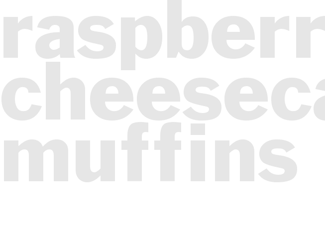 Raspberry Cheesecake Muffins