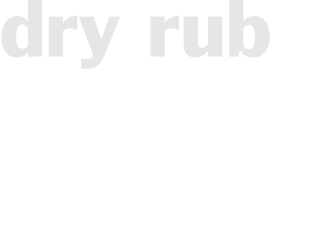 Dry Rub