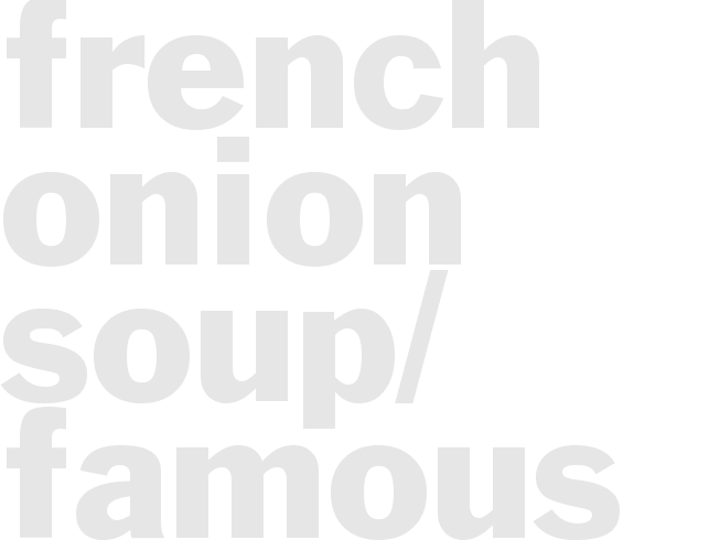 French Onion Soup/ Famous Barr