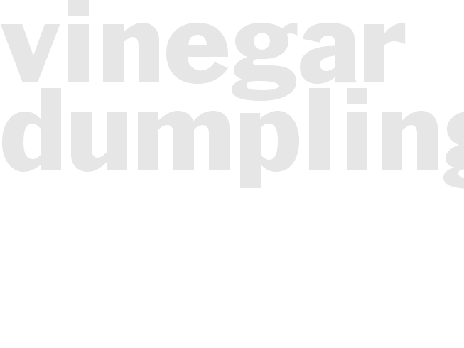 Vinegar Dumplings