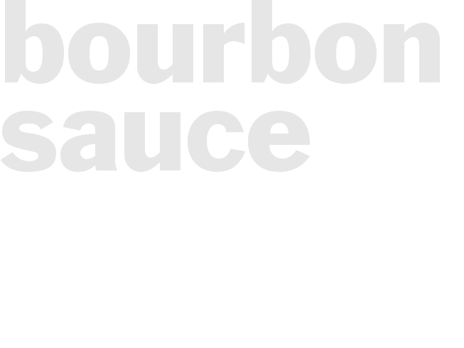 Bourbon Sauce