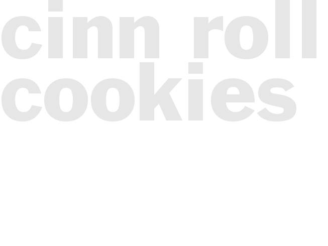 Cinn Roll Cookies