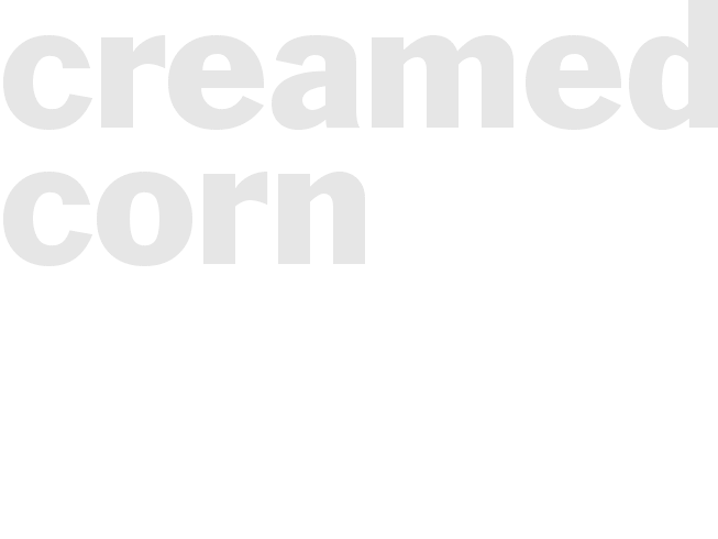 Creamed Corn